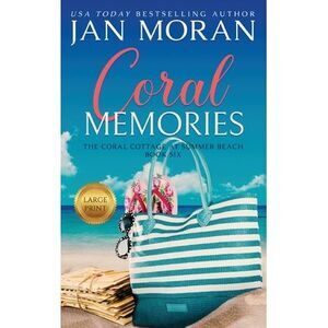Coral Memories -- Jan Moran